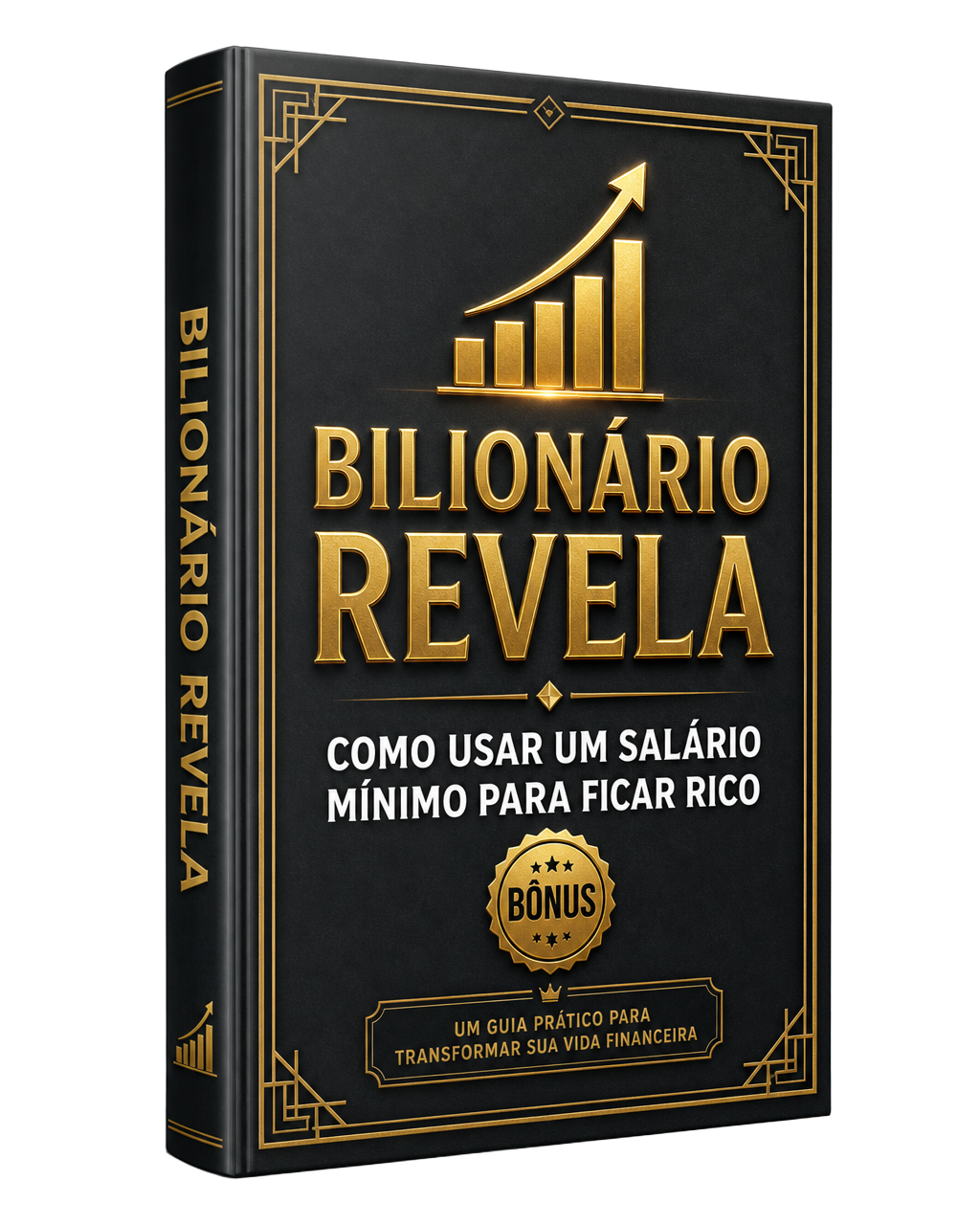 Mockup do bônus Bilionário Revela: Como Usar um Salário Mínimo para Ficar Rico!